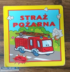 Straż pożarna Na ratunek unikalna książeczka - Obrazek 1