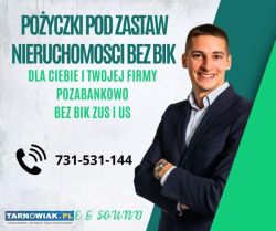 Pozyczka pod zastaw  i zakup nieruchomosci bez bik - Obrazek 1