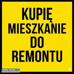 Kupie mieszkanie do remontu - Obrazek 1