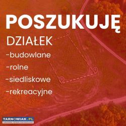 Poszukuję działek - Obrazek 1