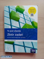 Zbiór zadań To jest chemia Zakres roz. Nowa era - Obrazek 1